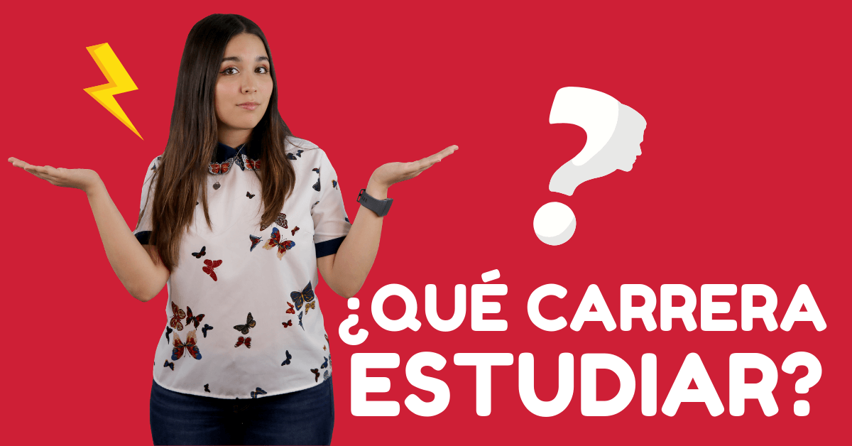 Cómo saber que carrera estudiar? No sé qué estudiar qué hago